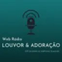 Rádio Louvor e Adoração