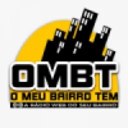 Rádio Web OMBT O Meu Bairro Tem