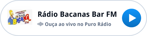 Ouça a Rádio Bacanas Bar FM ao vivo no Puro Rádio Ouça a Rádio Bacanas Bar FM ao vivo no Puro Rádio