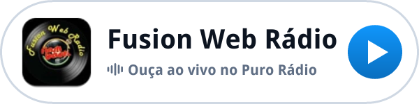 Ouça a Fusion Web Rádio ao vivo no Puro Rádio Ouça a Fusion Web Rádio ao vivo no Puro Rádio