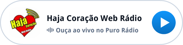 Ouça a Haja Coração Web Rádio ao vivo no Puro Rádio Ouça a Haja Coração Web Rádio ao vivo no Puro Rádio