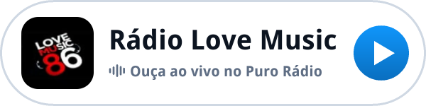 Ouça a Rádio Love Music ao vivo no Puro Rádio Ouça a Rádio Love Music ao vivo no Puro Rádio