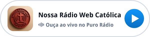 Ouça a Nossa Rádio Web Católica ao vivo no Puro Rádio Ouça a Nossa Rádio Web Católica ao vivo no Puro Rádio