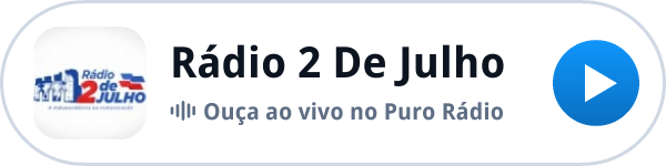 Ouça a Rádio 2 De Julho ao vivo no Puro Rádio Ouça a Rádio 2 De Julho ao vivo no Puro Rádio