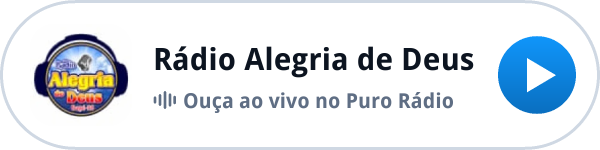 Ouça a Rádio Alegria de Deus ao vivo no Puro Rádio Ouça a Rádio Alegria de Deus ao vivo no Puro Rádio