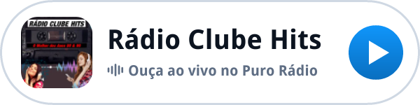 Ouça a Rádio Clube Hits ao vivo no Puro Rádio Ouça a Rádio Clube Hits ao vivo no Puro Rádio