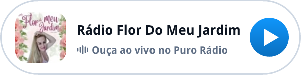 Ouça a Rádio Flor Do Meu Jardim ao vivo no Puro Rádio Ouça a Rádio Flor Do Meu Jardim ao vivo no Puro Rádio