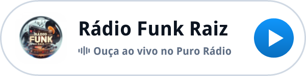 Ouça a Rádio Funk Raiz ao vivo no Puro Rádio Ouça a Rádio Funk Raiz ao vivo no Puro Rádio