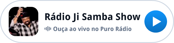 Ouça a Rádio Ji Samba Show ao vivo no Puro Rádio Ouça a Rádio Ji Samba Show ao vivo no Puro Rádio