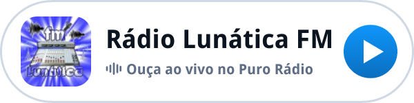 Ouça a Rádio Lunática FM ao vivo no Puro Rádio Ouça a Rádio Lunática FM ao vivo no Puro Rádio