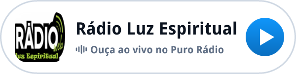 Ouça a Rádio Luz Espiritual ao vivo no Puro Rádio Ouça a Rádio Luz Espiritual ao vivo no Puro Rádio
