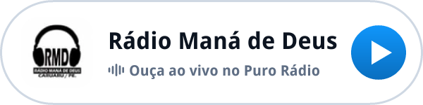 Ouça a Rádio Maná de Deus ao vivo no Puro Rádio Ouça a Rádio Maná de Deus ao vivo no Puro Rádio