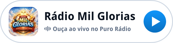 Ouça a Rádio Mil Glorias ao vivo no Puro Rádio Ouça a Rádio Mil Glorias ao vivo no Puro Rádio