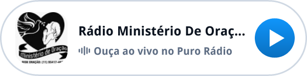 Ouça a Rádio Ministério De Oração ao vivo no Puro Rádio Ouça a Rádio Ministério De Oração ao vivo no Puro Rádio