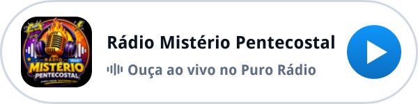 Ouça a Rádio Mistério Pentecostal ao vivo no Puro Rádio Ouça a Rádio Mistério Pentecostal ao vivo no Puro Rádio