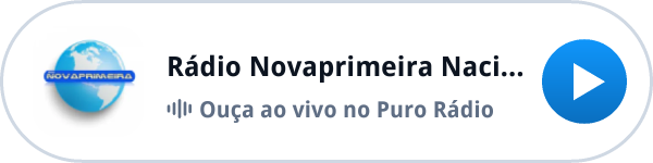 Ouça a Rádio Novaprimeira Nacional ao vivo no Puro Rádio Ouça a Rádio Novaprimeira Nacional ao vivo no Puro Rádio