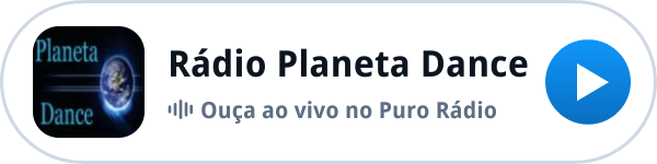 Ouça a Rádio Planeta Dance ao vivo no Puro Rádio Ouça a Rádio Planeta Dance ao vivo no Puro Rádio