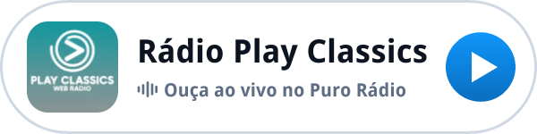 Ouça a Rádio Play Classics ao vivo no Puro Rádio Ouça a Rádio Play Classics ao vivo no Puro Rádio