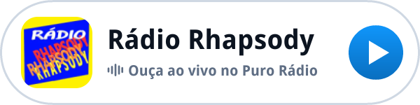 Ouça a Rádio Rhapsody ao vivo no Puro Rádio Ouça a Rádio Rhapsody ao vivo no Puro Rádio