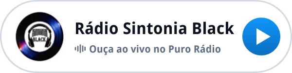 Ouça a Rádio Sintonia Black ao vivo no Puro Rádio Ouça a Rádio Sintonia Black ao vivo no Puro Rádio