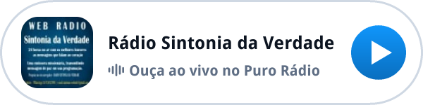 Ouça a Rádio Sintonia da Verdade ao vivo no Puro Rádio Ouça a Rádio Sintonia da Verdade ao vivo no Puro Rádio