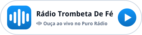 Ouça a Rádio Trombeta De Fé ao vivo no Puro Rádio Ouça a Rádio Trombeta De Fé ao vivo no Puro Rádio