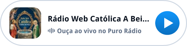 Ouça a Rádio Web Católica A Beira do Poço ao vivo no Puro Rádio Ouça a Rádio Web Católica A Beira do Poço ao vivo no Puro Rádio
