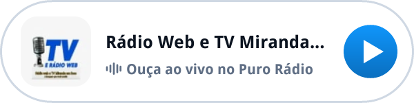 Ouça a Rádio Web e TV Miranda Em Foco ao vivo no Puro Rádio Ouça a Rádio Web e TV Miranda Em Foco ao vivo no Puro Rádio