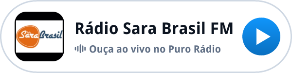 Ouça a Rádio Sara Brasil FM ao vivo no Puro Rádio Ouça a Rádio Sara Brasil FM ao vivo no Puro Rádio